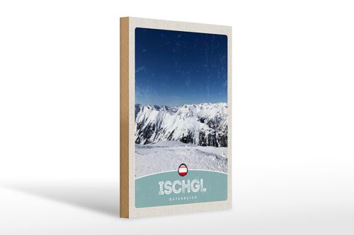 Holzschild Reise 20x30cm Ischgl Östereich Winter Wald Urlaub