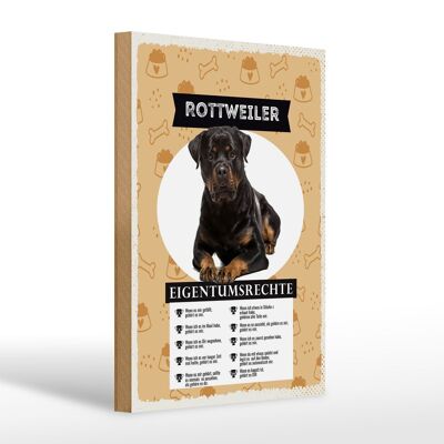 Cartello in legno con scritta 20x30 cm Regalo per i diritti di proprietà di Rottweiler