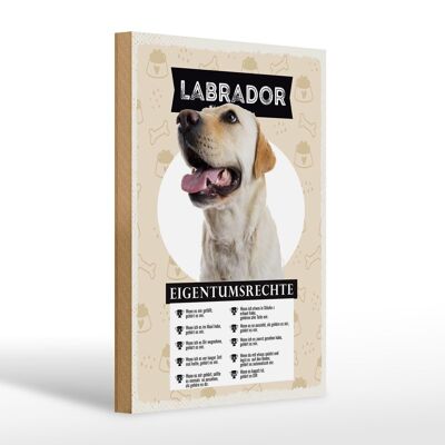 Cartello in legno con scritta 20x30 cm Regalo per i diritti di proprietà del Labrador