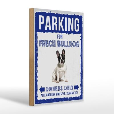 Letrero de madera que dice estacionamiento de 20x30 cm para regalo de bulldog descarado