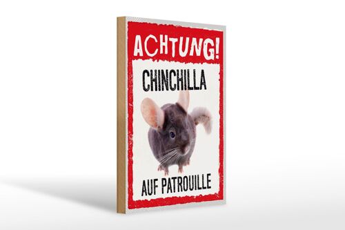 Holzschild Spruch 20x30cm Achtung Chinchilla auf Patrouille