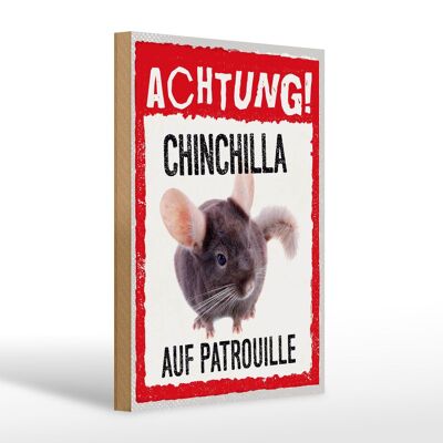 Holzschild Spruch 20x30cm Achtung Chinchilla auf Patrouille