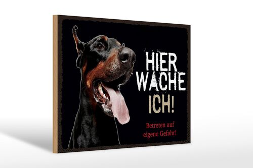 Holzschild Spruch 30x20cm Dobermann schwarz hier wache ich eigene Gefahr