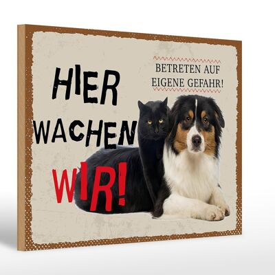 Holzschild Spruch 30x20cm Hund Katze hier wachen wir Geschenk