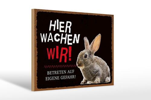 Holzschild Spruch 30x20cm Tiere Hase hier wachen wir