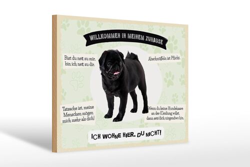 Holzschild Spruch 30x20cm Tiere Mops willkommen Zuhause