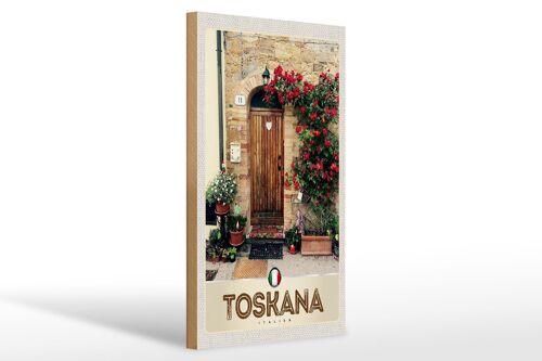 Holzschild Reise 20x30cm Toskana Italien Natur Blumen Tür