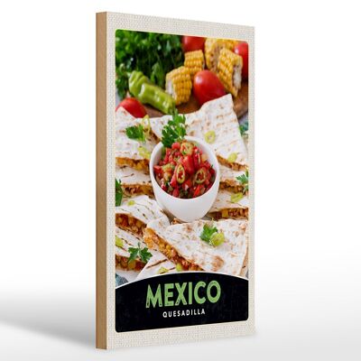 Cartel de madera viaje 20x30cm México Quesadilla América caliente