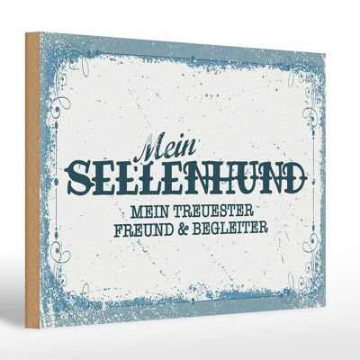 Holzschild Spruch 30x20cm Mein Seelenhund mein treuester