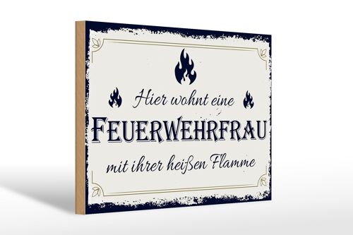 Holzschild Spruch 30x20cm Hier wohnt eine Feuerwehrfrau