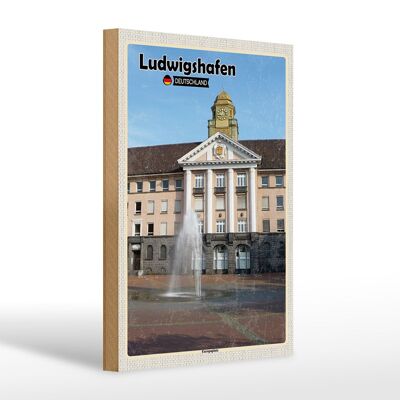 Letrero de madera ciudades Ludwigshafen Europaplatz fuente 20x30cm