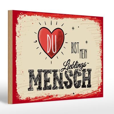 Holzschild Spruch Du bist Mein Herz Lieblingsmensch 30x20cm