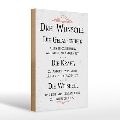 Holzschild Spruch Drei Wünsche Gelassenheit Weisheit 20x30cm