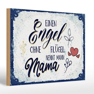Cartello in legno con scritta "Angelo senza ali si chiama mamma" 30x20 cm
