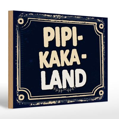 Cartel de madera que dice divertido regalo Pipi-Kaka-Land 30x20cm