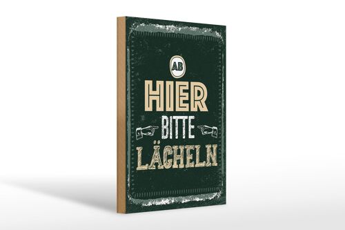 Holzschild Spruch Ab hier bitte lächeln 20x30cm Geschenk