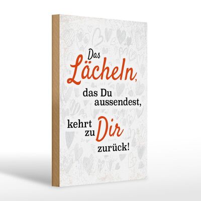 Holzschild Spruch das Lächeln kommt zurück 20x30cm