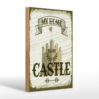 Cartel de madera que dice Mi casa es mi castillo 20x30cm
