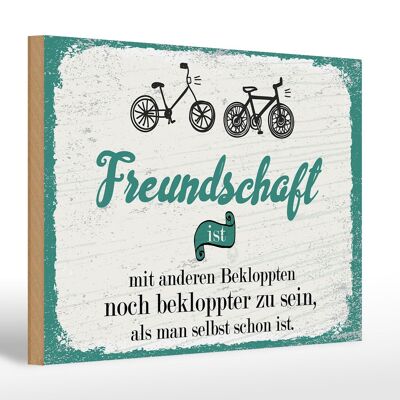 Cartello in legno che dice che l'amicizia sarà ancora più pazza 30x20 cm