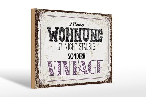 Holzschild Spruch Wohnung nicht staubig Vintage 30x20cm