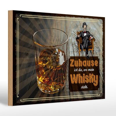 Holzschild Spruch Zuhause ist da wo mein Whisky 30x20cm