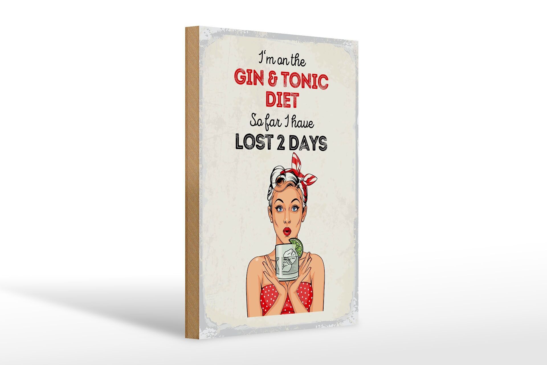 Cartello in legno con scritta "Sto seguendo la dieta Gin Tonic" rosso 20x30 cm
