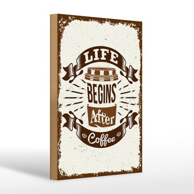 Cartel de madera que dice La vida empieza después del café 20x30cm