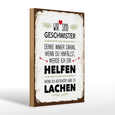 Holzschild Spruch Geschwister wir lachen helfen 20x30cm