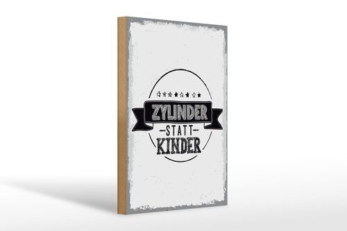 Holzschild Spruch lustig Zylinder statt Kinder 20x30cm