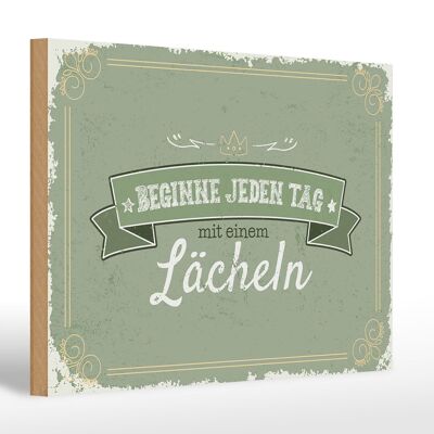 Holzschild Spruch Beginne jeden Tag mit dem Lächeln 30x20cm