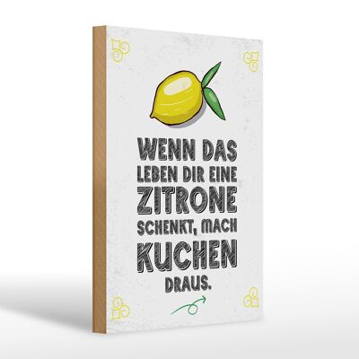 Wooden sign saying When life gives you lemons 20x30cm