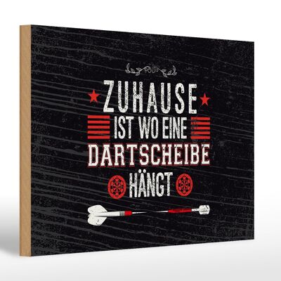 Holzschild Spruch Zuhause ist wo eine Dartscheibe 30x20cm