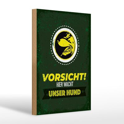 Holzschild Spruch Vorsicht hier wacht unser Hund 20x30cm