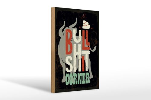 Holzschild Spruch Bullshit Corner Stier 20x30cm Geschenk