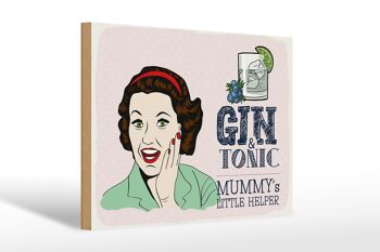 Panneau en bois disant drôle Gin Tonic Mummy's Helper 30x20cm 1