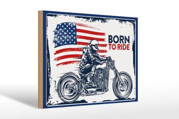 Panneau en bois disant Biker Born to Ride USA 30x20cm Moto 1