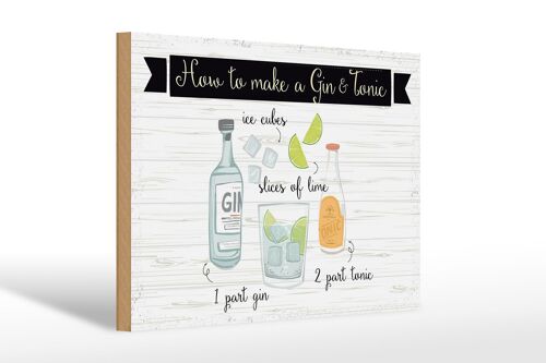 Holzschild Spruch How to make a Gin & Tonic 30x20cm