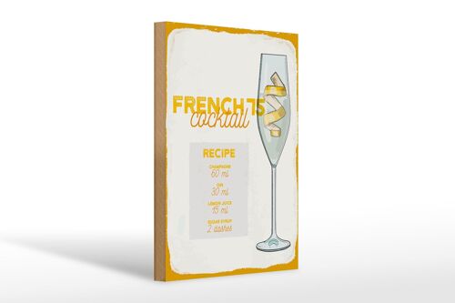 Holzschild Rezept French 75 Cocktail Recipe 20x30cm
