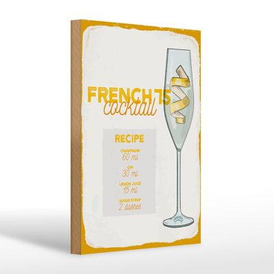 Panneau en bois recette French 75 Recette Cocktail 20x30cm