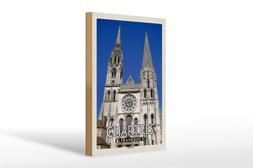 Holzschild Reise 20x30cm Chartres Frankreich Kathedrale