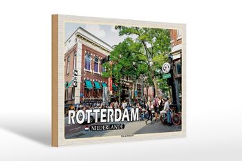 Panneau en bois voyage 30x20cm Rotterdam Pays-Bas Witte de Withstraat 1
