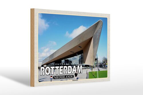 Holzschild Reise 30x20cm Rotterdam Niederlande Hauptbahnhof