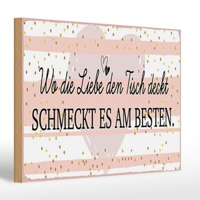 Holzschild Spruch 30x20cm Wo die Liebe den Tisch deckt