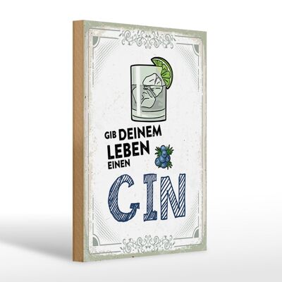 Cartel de madera 20x30cm Dale a tu vida un GIN