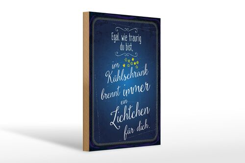 Holzschild Spruch 20x30cm Im Kühlschrank brennt immer Licht für dich