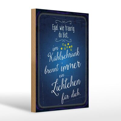 Holzschild Spruch 20x30cm Im Kühlschrank brennt immer Licht für dich