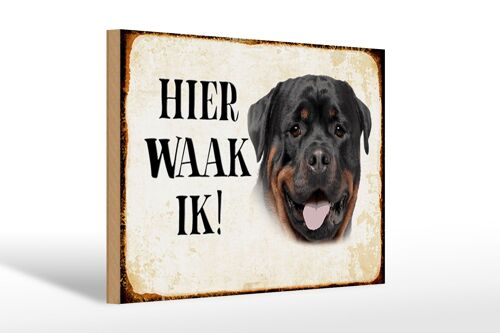 Holzschild Spruch 30x20cm holländisch Hier Waak ik Rottweiler