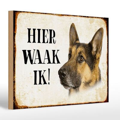 Wooden sign saying 30x20cm Dutch Hier Waak ik German Shepherd
