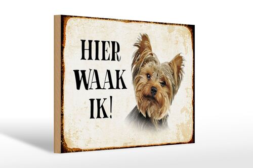 Holzschild Spruch 30x20cm holländisch Hier Waak ik Yorkshire Terrier