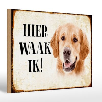 Holzschild Spruch 30x20cm holländisch Hier Waak ik Golden Retriever